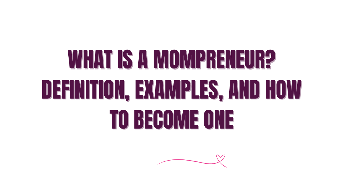 what is a mompreneur